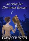 An Island for Elizabeth Bennet (Pride and Prejudice Variations)