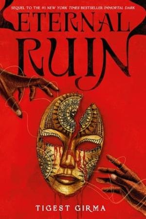 Eternal Ruin (Immortal Dark #2)