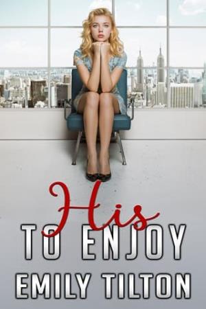 His to Enjoy (Corporate Correction #9)