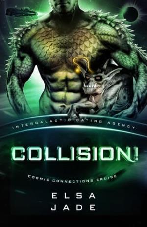 Collision! (Cosmic Connections Cruise #3)