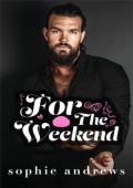 For The Weekend (Stone Family #4)