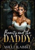 Beauty and the Daddy (Broken Boss Daddies #1)