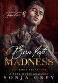 Born into Madness (Devils Will Rise: Melnikov Legacy #7)