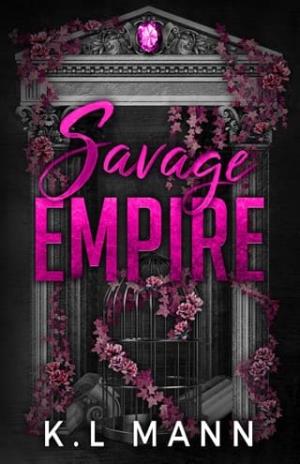 Savage Empire (The Moretti Empire #3)
