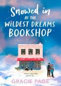 Snowed In at the Wildest Dreams Bookshop (The Wildest Dreams Bookshop #2)