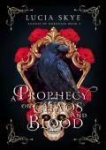 A Prophecy of Chaos and Blood (Echoes of Darkness #2)