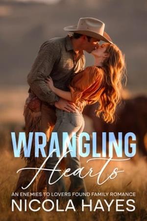 Wrangling Hearts (Cowboys of Wild Creek #1)