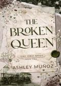 The Broken Queen (The Royals of Rake Forge #2)