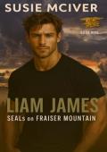 Liam James (Seals on Fraiser Mountain #9)