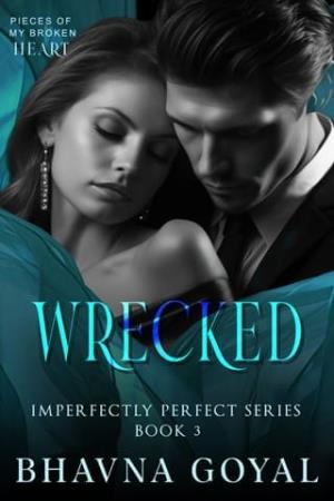 Wrecked (Imperfectly Perfect #3)