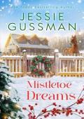 Mistletoe Dreams (Mistletoe Meadows #7)