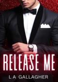 Release Me (The Beckett Brothers #5)