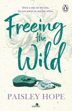 Freeing the Wild (Silver Pines Ranch #4)