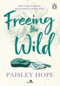 Freeing the Wild (Silver Pines Ranch #4)