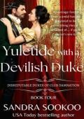 Yuletide with a Devilish Duke (Disreputable Dukes of Club Damnation #4)