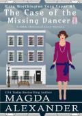 The Case of the Missing Dancer (The Kitty Worthington Cozy Capers #4)