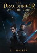 The Dragonrider and the Void (The Dragonriders of Lamar #2)