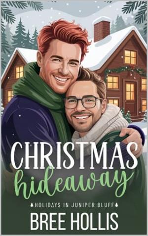 Christmas Hideaway (Juniper Bluff Christmas #4)