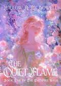 The Quiet Flame (The Oathfire Saga #1)