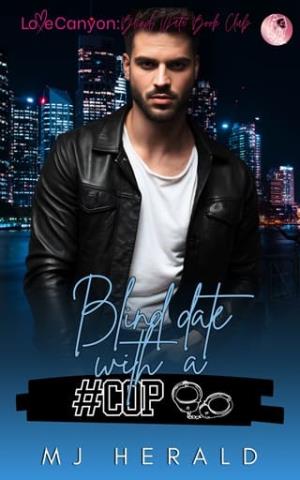 Blind Date With a #Cop (Love Canyon: Blind Date with a Book Boyfriend)