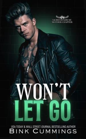 Won’t Let Go (Sacred Sinners MC: Mother Chapter #3)