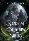 A Ransom of Shadow and Souls (The Sundered Fates #2)