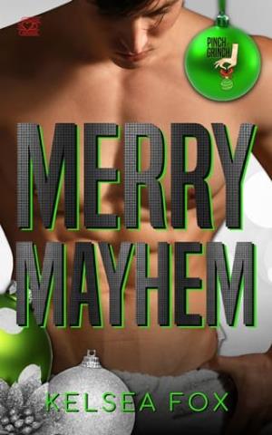 Merry Mayhem (Pinch of Grinch #3)