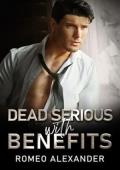 Dead Serious with Benefits (Finding the Right Brother #3)