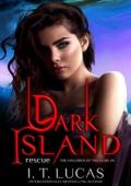 Dark Island: Rescue (The Children Of The Gods #101)