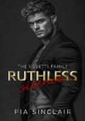 Ruthless Silence (The Rosetti Family Chicago #1)