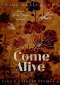Come Alive (Darkest Desires #4)