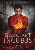 The Reluctant Incubus (Alvin Alonso’s Secret Files #1)