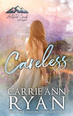Careless (Ashford Creek)