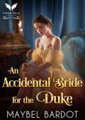 An Accidental Bride for the Duke (Claimed by Regency Devils #5)