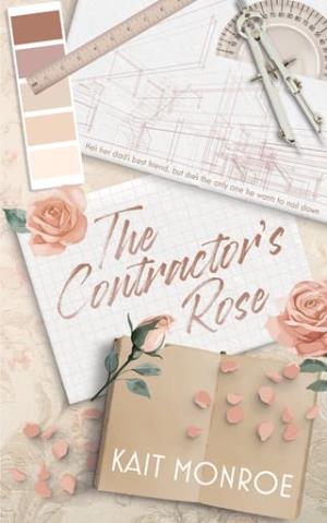 The Contractor’s Rose (Bayridge #1)