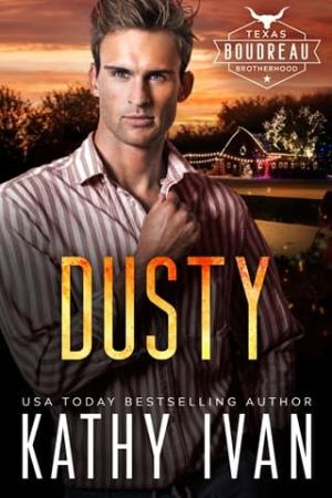 Dusty (Texas Boudreau Brotherhood #18)