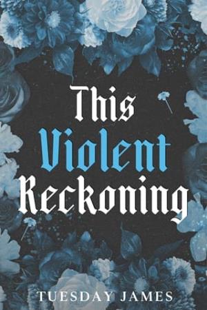 This Violent Reckoning (The Thunder Ridge)