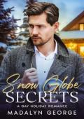 Snow Globe Secrets (Winter Secrets #1)