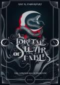 A Foretale of Silver Fables (The Chronicles of Imiryion #1)