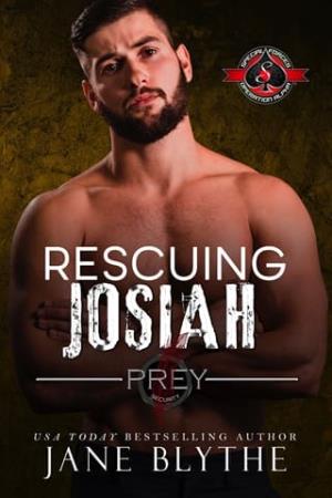 Rescuing Josiah (Prey Security: Cyber Team #4)