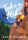 Take a Hike (Beneath the Wild Sky #3)