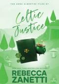 Celtic Justice (The Anna Albertini Files #7)