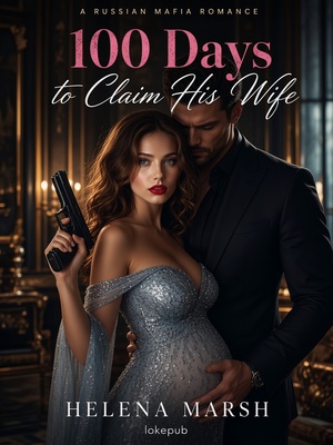 100 Days to Claim His Wife
