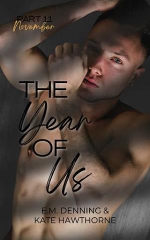 The Year of Us, November