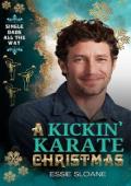 A Kickin’ Karate Christmas (Single Dads All the Way #2)