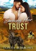 Earning Her Trust (Valor Ridge #2)