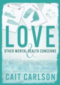 Love and Other Mental Health Concerns (The North River #1)