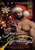 Season’s Greetings (MM Festive Omegaverse Romance Novella)
