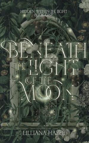 Beneath the Light of the Moon (Hidden Within the Light Duet #1)