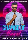 Change of Heart (Project Lyonheart #4)